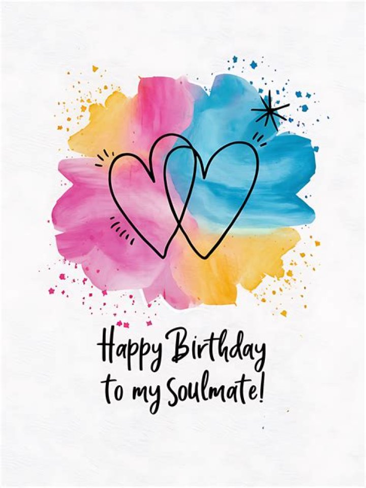 How do I say happy birthday to my soulmate?