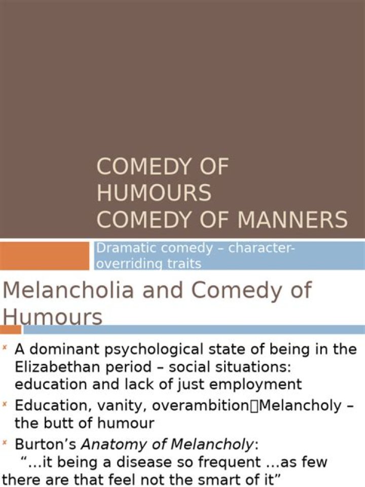 What is the main feature of comedy of humours?